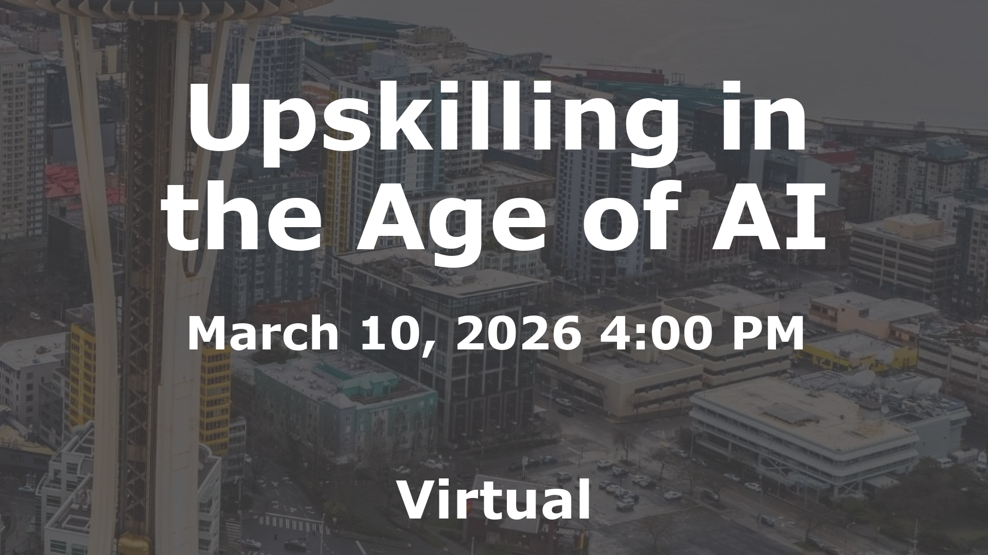 Upskilling in the Age of AI event image
